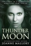 Thunder Moon - a beautiful tale of magic and love - Joanne Mallory