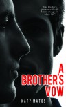 A Brother's Vow - Naty Matos