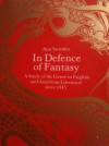 In Defence of Fantasy: A Study of the Genre in English and American Literature Since 1945 - Ann Swinfen