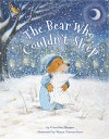 The Bear Who Couldn't Sleep - Caroline Nastro, Vanya Nastanlieva