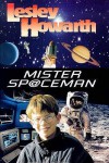 Mister Spaceman - Lesley Howarth