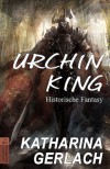Urchin King - Katharina Gerlach