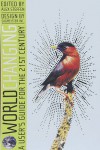 Worldchanging: A User's Guide for the 21st Century - Alex Steffen, Al Gore, Sagmeister Inc.