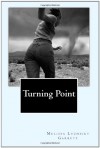 Turning Point - Melissa Luznicky Garrett