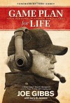 Game Plan for Life: Your Personal Playbook for Success - Joe Gibbs, Jerry B. Jenkins, Tony Dungy