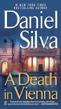 A Death In Vienna (Gabriel Allon #4) - Daniel Silva