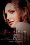 Vampire Academy  - Richelle Mead