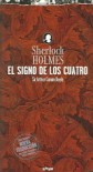 El Signo De Los Cuatro -  Arthur Conan Doyle