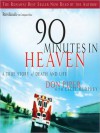 90 Minutes in Heaven: A True Story of Death and Life (MP3 Book) - Don Piper