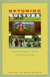 Retuning Culture: Musical Changes in Central and Eastern Europe - Mark Slobin