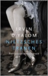 Nietzsches tranen - Irvin D. Yalom, Else Hoog