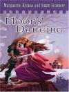 Moons' Dancing - Marguerite Krause, Susan Sizemore