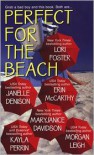 Perfect for the Beach: Some Like it Hot/One Wilde Weekend/Blue Crush/My Thief/Hot and Bothered/Murphy's Law - Lori Foster,  Janelle Denison,  Kayla Perrin,  MaryJanice Davidson,  Erin McCarthy,  Morgan Leigh