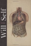 Liver: A Fictional Organ With a Surface Anatomy of Four Lobes - Will Self