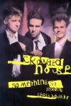 Crowded House: Something So Strong - Chris Bourke