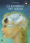 La bambina dei sogni - Carlo Menzinger di Preussenthal