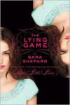 The Lying Game  - Sara Shepard