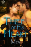 Thief of His Heart - Mya