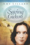 Saving Gideon - Amy Lillard