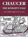 The Knight's Tale (Geoffrey Chaucer - the Canterbury Tales) - Geoffrey Chaucer