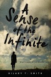 A Sense of the Infinite - Hilary Smith