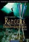 Halt em Perigo (Rangers - Ordem dos Arqueiros #9) - John Flanagan