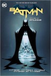 Batman (2011-2016) Vol. 10: Epilogue - Scott Snyder, Greg Capullo, Danny Miki