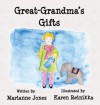 Great-Grandma's Gifts - Marianne Jones, Karen Reinikka