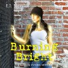 Burning Bright: Ivy Granger Book 3 - E.J. Stevens, Sacred Oaks, Melanie A. Mason