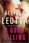 A Good Killing - Allison Leotta
