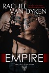 Empire (Eagle Elite Book 7) - Rachel Van Dyken