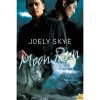 Moon Run (Wolf Town, #3) - Joely Skye