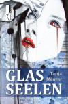 Glasseelen (Schattengrenzen ,#1) - Tanja Meurer