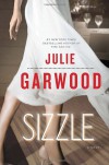Sizzle: A Novel - Julie Garwood