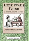 Little Bear's Friend - Else Holmelund Minarik, Maurice Sendak