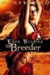 The Breeder - Eden Bradley