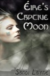 Éire's Captive Moon (Éire's Viking, #1) - Sandi Layne