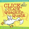 Click, Clack, Quackity-Quack - Doreen Cronin, Betsy Lewin