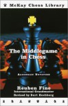 The Middlegame in Chess - Reuben Fine, Burt Hochberg