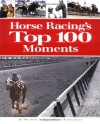 Horse Racing's Top 100 Moments - 