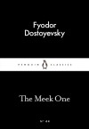 The Meek One (Little Black Classics #44) - Fyodor Dostoyevsky