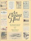 An Elegant Hand: The Golden Age of American Penmanship and Calligraphy - William E. Henning