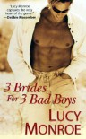 3 Brides For 3 Bad Boys - Lucy Monroe