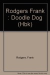 Doodle Dog - Frank Rodgers