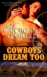 Cowboys Dream Too - Morgan Q O'Reilly