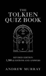 The Tolkien Quiz Book - J.R.R. Tolkien, Andrew Murray
