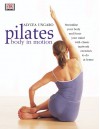 Pilates: Body in Motion - Alycea  Ungaro