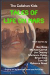 The Callahan Kids: Tales of Life on Mars - Ben Bova,  Michael Carroll,  Jim Denney,  Marianne Dyson,  Brian Enke,  Tom Hill,  Rebecca Rowe.