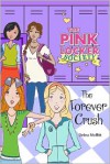 The Forever Crush (The Pink Locker Society #3) - Debra Moffitt
