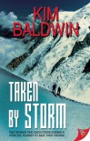 Taken by Storm - Kim Baldwin